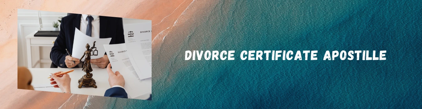 Divorce Certificate Apostille
